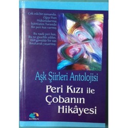 Aşk Şiirleri Antolojisi - Peri Kızı İle Çobanın Hikayesi