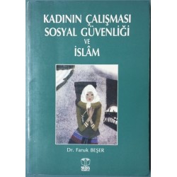 Kadının Çalışması Sosyal Güvenliği ve İslam