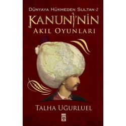 Kanuni'nin Akıl Oyunları Dünyaya Hükmeden Sultan 2