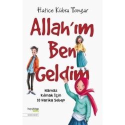 Allah’ım Ben Geldim-Namaz Kılmak İçin 10 Harika Sebep