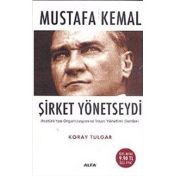 Mustafa Kemal Şirket Yönetseydi (Cep Boy)