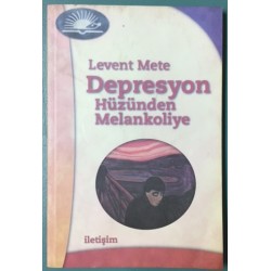 Depresyon Hüzünden Melankoliye