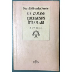 Bir Zamane Çocuğunun İtirafları