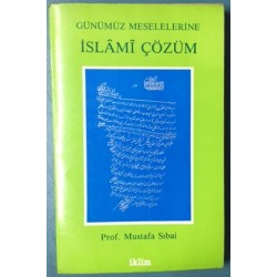 Günümüz Meselelerine İslami Çözüm