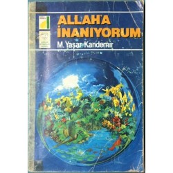 Allah a İnanıyorum