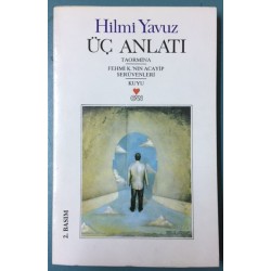 Üç Anlatı