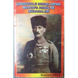 Çanakkale Savaşlarına Mustafa Kemal in Müdahalesi