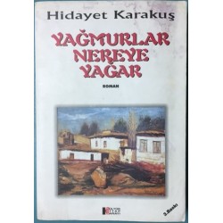 Yağmurlar Nereye Yağar