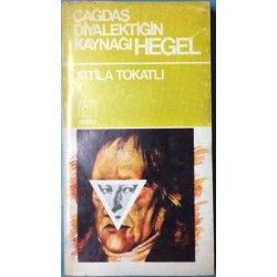 Çağdaş Diyalektiğin Kaynağı Hegel