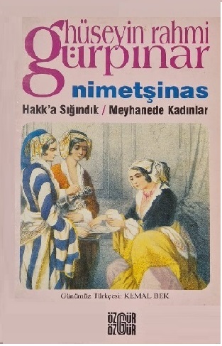Nimetşinas - Hakk'a Sığındık - Meyhanede Kadınlar